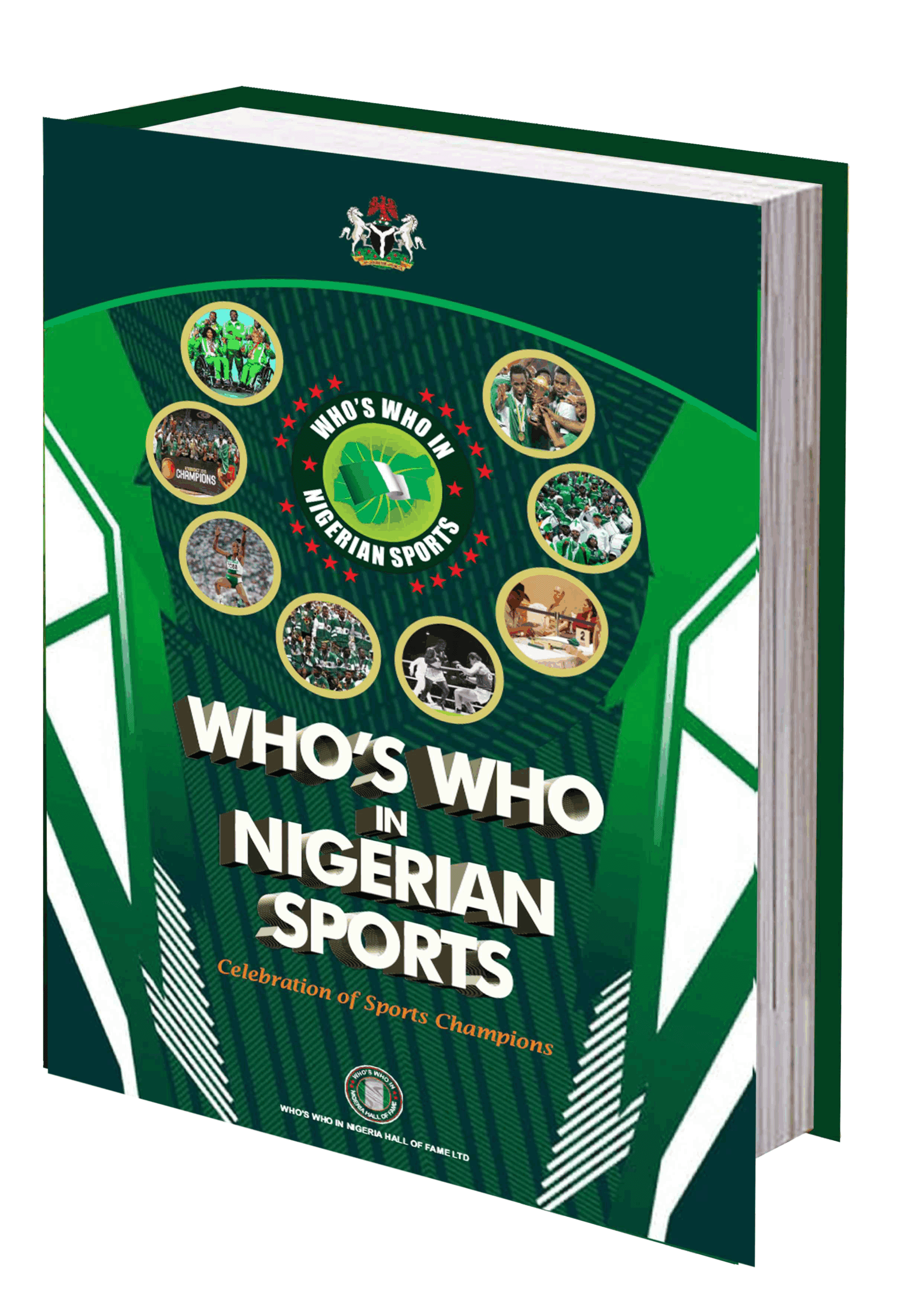 Portrait of the book titled "Who's Who in Nigerian Sports" showcasing achievements and recognition of prominent Nigerian athletes, sports personalities, and champions.